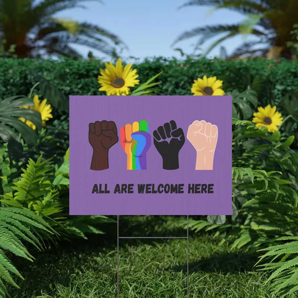 All Are Welcome Here LGBTQ+ Pride Yard Sign