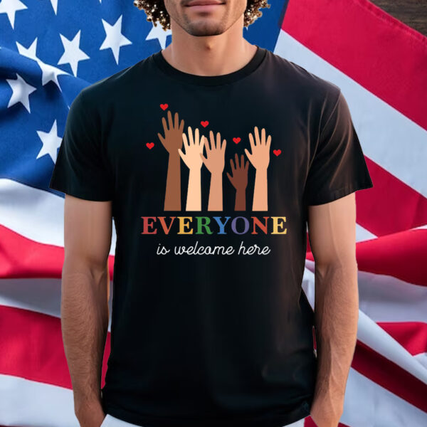 Everyone Is Welcome Here Idaho Teacher T-Shirt