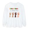 Everyone Is Welcome Here Long Sleeve Shirt