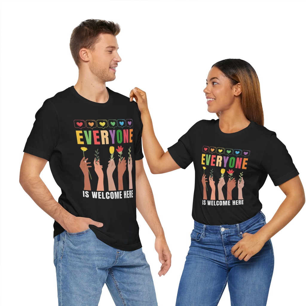 Everyone Is Welcome Here shirt Unisex classic tee