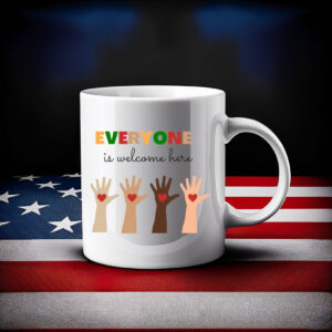 Everyone Is Welcome Here 2025 White Mug