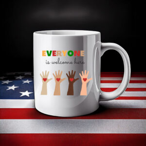 Everyone Is Welcome Here 2025 White Mug