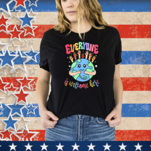 Everyone Is Welcome Here Idaho Teacher Earth T-Shirt
