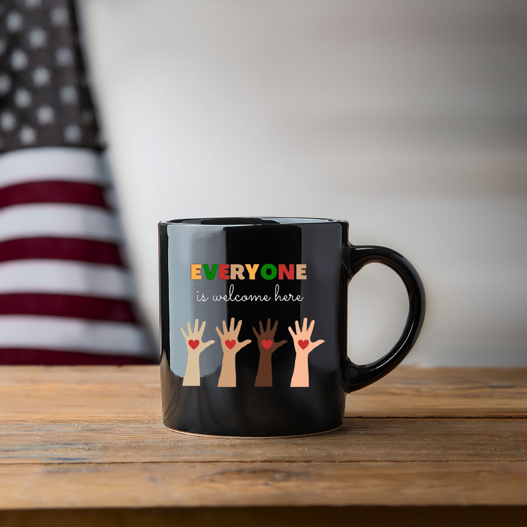 Everyone Is Welcome Here 2025 Mug