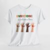 Everyone Is Welcome Here 2025 T-Shirt
