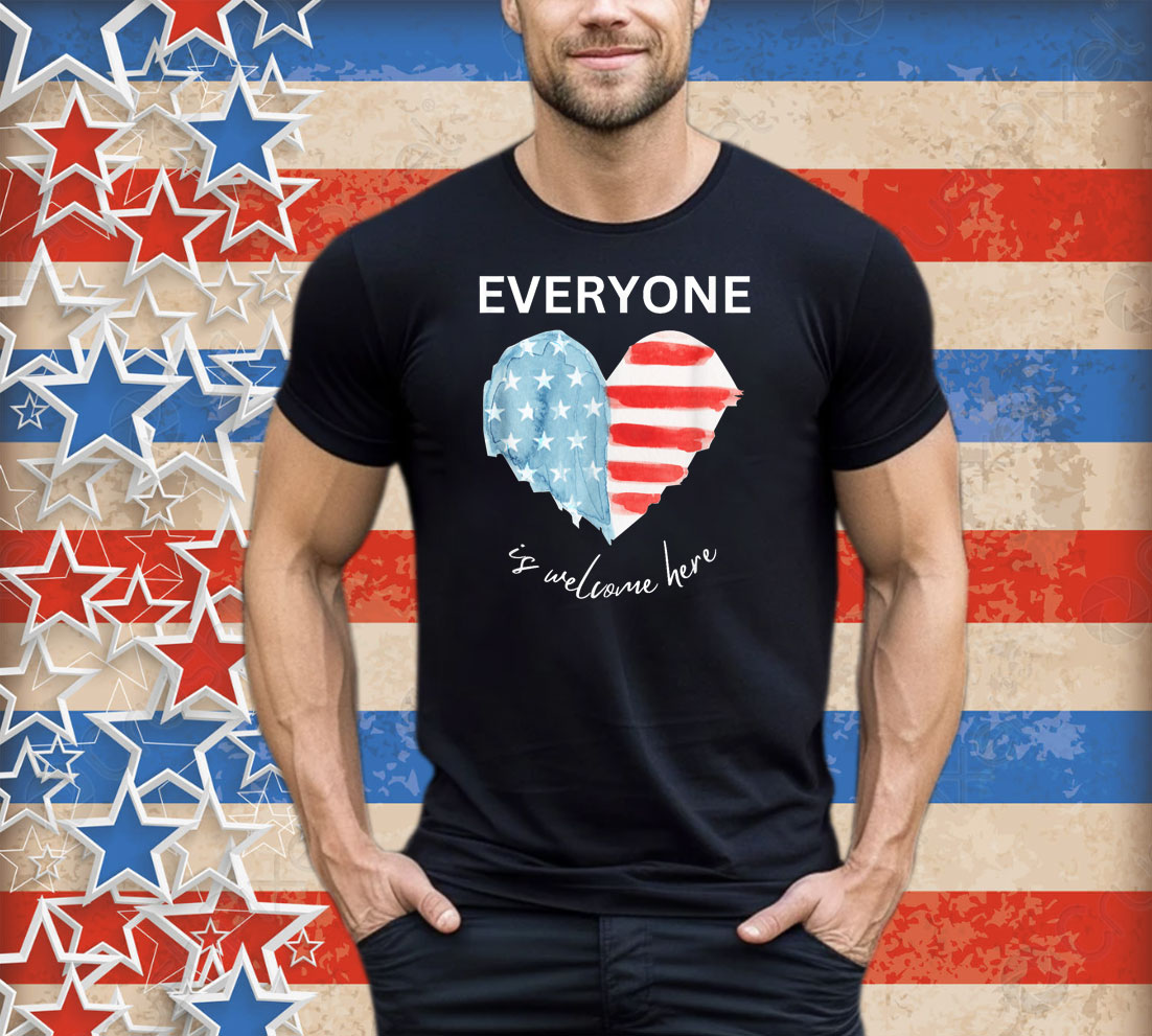 Everyone Is Welcome Here Unisex Shirt