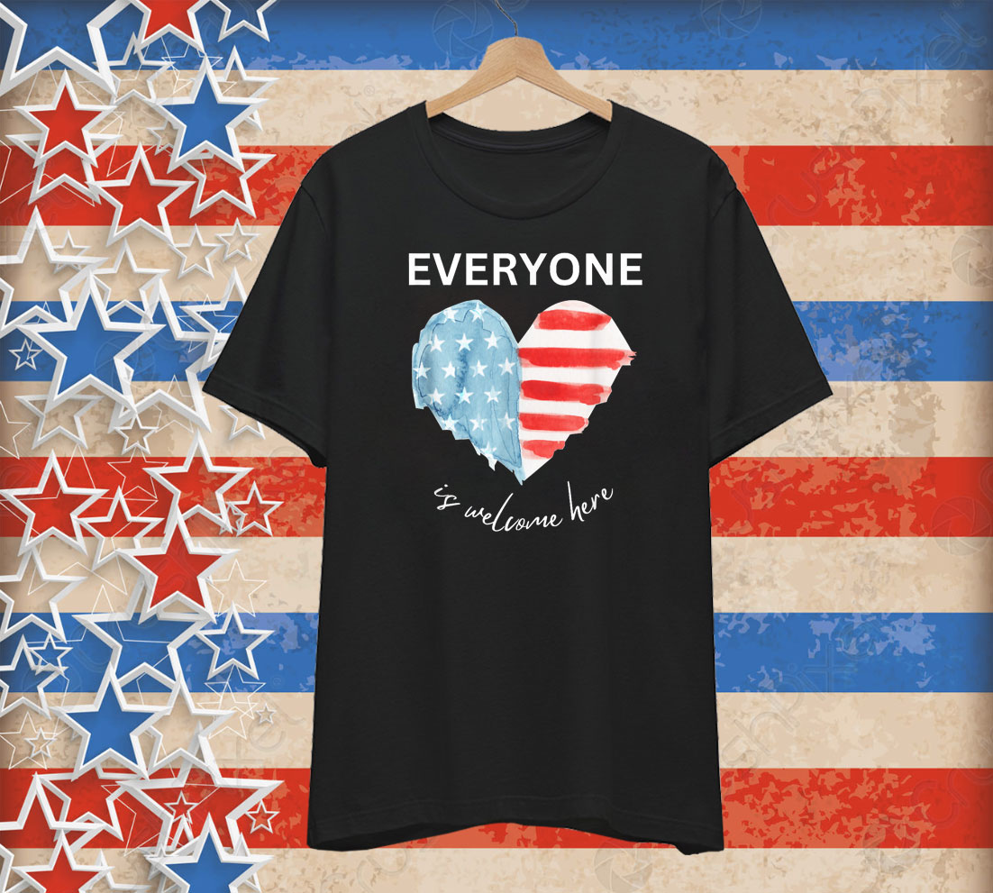 Everyone Is Welcome Here Unisex Shirt