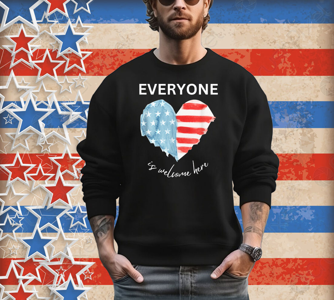 Everyone Is Welcome Here Unisex Shirt