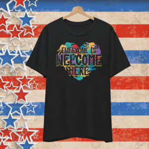 Everyone Is Welcome here - Handprint Heart T-Shirt