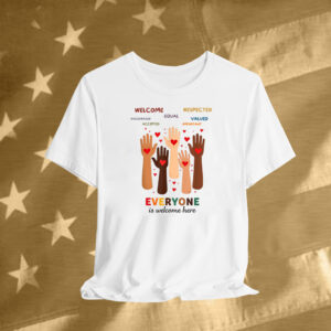 Welcome Everyone Is Welcome Here Idaho Teacher Unisex T-Shirt